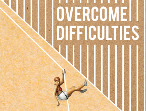 Overcome Difficulties